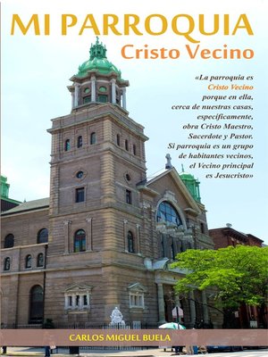 cover image of Mi Parroquia, Cristo Vecino